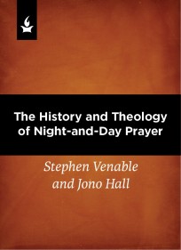 history_and_theology_of_night_and_day_prayer_121614_mp3_whfinal